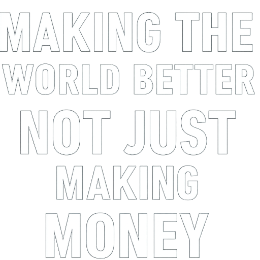 Mission-driven site icon declaring “Making the World Better, Not Just Making Money”